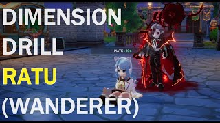 WANDERER RATU DIMENSION DRILL  Ragnarok Origin [upl. by Christiane636]