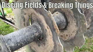 Discing Fields and Breaking Things [upl. by Alphonsine]