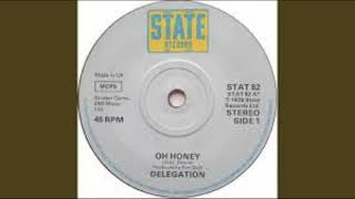 Oh Honey  Delegation Slowed [upl. by Sou]