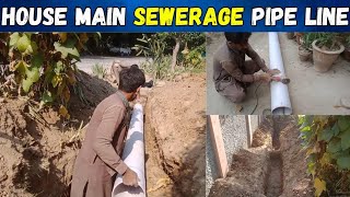 House Main Sewerage Pipe Line Fixing  Step by Step Guide [upl. by Zolner587]