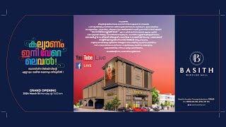 BASITH WEDDING MALL TIRUR  IANUGURATION LIVE  18032024 MONDAY 930 AM [upl. by Teodor]