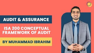 CAF 8 Audit and Assurance  Conceptual Framework of Audit By Muhammad Ibrahim [upl. by Hump]