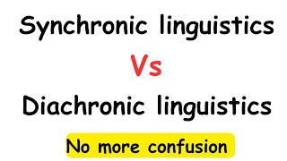 Synchronic and Diachronic Linguistics Difference between Synchronic and Diachronic Linguistics [upl. by Narut845]