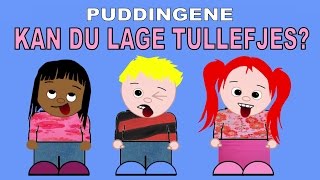 Kan du lage tullefjes  av Puddingene [upl. by Kline]