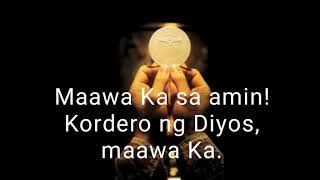 KORDERO NG DIYOS with lyrics Jhacky23 [upl. by Oderfodog643]