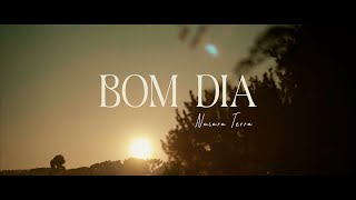 Bom Dia  Naiara Terra Clipe Oficial [upl. by Sander]