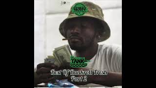 Best Of Bankroll Fresh Part 2 [upl. by Retxab193]