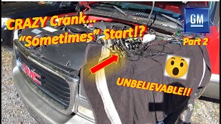 Pt 2 CRAZY Crank quotSOMETIMESquot Start GM Chevy V8 [upl. by Idnahk]