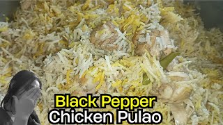 Black Pepper Chicken Yakhni Pulao  Delicious Recipe  Recipe in 4k EasyCookingwithBala555 [upl. by Nairda]