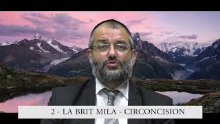 613 Mitsvot  2eme Commandement DE LA TORAH  La Brit Mila circoncision  Rav Ilan Fitoussi [upl. by Lierbag171]