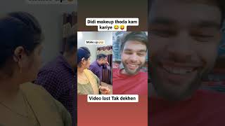 Didi makeup thoda kam kariye 😂😝 shortvideo funny newcomedy comedyfilms trending subscribe [upl. by Ella]