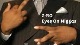 Zro  eyes on niggas screwed [upl. by Schoening]