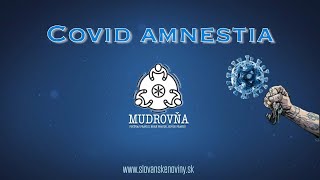 Mudrovňa Covid amnestie [upl. by Won245]