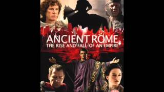 Ancient Rome The Rise and Fall of an Empire Soundtrack [upl. by Ainoval]