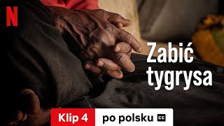 Zabić tygrysa Klip 4 z napisami  Zwiastun po polsku  Netflix [upl. by Hyacintha202]