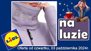 𝐋𝐈𝐃𝐋 😃 Nowa Oferta od Czwartku 03102024  Moda na Luzie [upl. by Enylcaj]