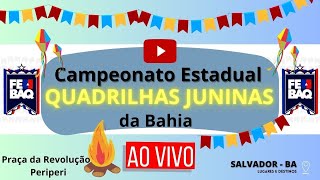 Campeonato Estadual de Quadrilhas Juninas da Bahia FEBAQ  São João Salvador 2024 [upl. by Conover]