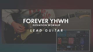 Forever YHWH  Elevation Worship  Lead Guitar [upl. by Zingg]