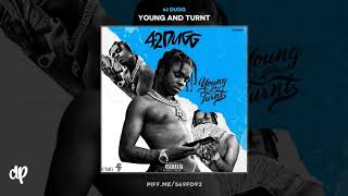 42 Dugg  4 Gang Young And Turnt [upl. by Aguste]