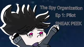 The Spy Organization  Gl2 PILOT  6K Subs Special [upl. by Arreit]