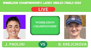 J PAOLINI vs B KREJCIKOVAWIMBLEDON CHAMPIONSHIP FINALSLIVEPLAYBYPLAYLIVE STREAM TENNIS TALK [upl. by Euphemiah282]