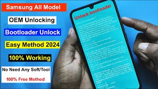 How To Bootloader Unlock Samsung Phone  OEM Unlock Samsung All Model Bootloader Unlock Samsung [upl. by Ettennal]