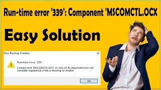 How To Fix Runtime Error 339 MSCOMCTLOCX On Windows 10 32 And 64Bit Tutorial [upl. by Aicilic626]