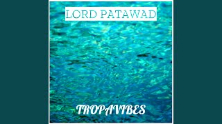 LORD PATAWAD [upl. by Ydoc]