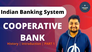 Cooperative Bank  Indian Banking System  Intro and History  Study at Home with me [upl. by Durston980]