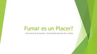 Fumar es un Placer [upl. by Yramanna896]