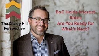 BoC Holds Rates  Are You Ready For Whats Next [upl. by Akimet16]