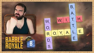 Scrabble But Its A BATTLE ROYALE  Babble Royale  Part 1 VOD  DarkViperAU [upl. by Stiegler]