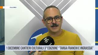 Palermo Il primo dicembre ai Cantieri Culturali alla Zisa la ‘’ Targa Franchi e Ingrassia’’ [upl. by Minier69]