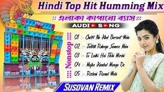 NEW HINDI POP BASS SPECIAL HUMMING SONGS DJ SUSOVAN REMIX  Dynamic Pop Bass Humming bass dj song [upl. by Hsetih]