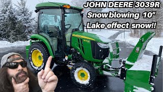 JOHN DEERE 3039R clearing HEAVY LAKE EFFECT Snow [upl. by Fielding]