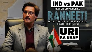 Ranneeti Balakot amp Beyond  TRAILER REVIEW  Stay with Nikhil jiocinema trailer [upl. by Eenrahc316]