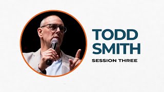 Fire on the Water Conference  Session 3 with Todd Smith  The Altar Global [upl. by Alyssa]