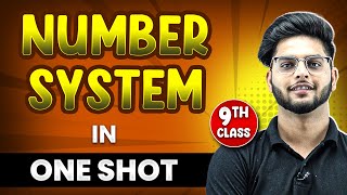 NUMBER SYSTEM in 1 Shot  FULL Chapter Coverage ConceptsPYQs  Class 9th Maths [upl. by Ahsatel]