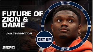 JWill’s GUT INTUITION about Zion Williamson amp Damian Lillard’s future 🍿  Get Up [upl. by Sisson752]