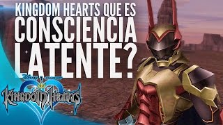 KINGDOM HEARTS  Que es CONSCIENCIA LATENTE  Lingering Will  Español [upl. by Einnaoj]