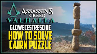 Glowecestrescire Cairn Solution Assassin’s Creed Valhalla [upl. by Kwang]