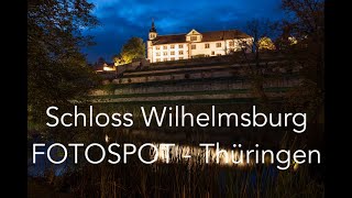 quotSchloss Wilhelmsburgquot  FOTOSPOT  Thüringen [upl. by Vasiliu419]