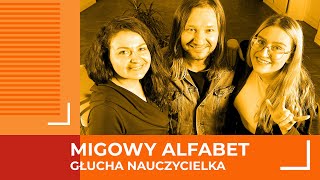 GŁUCHA NAUCZYCIELKA Nauka języka migowego od podstaw  Renata ŚwiderskaNoworyta  Migowy alfabet [upl. by Havener]