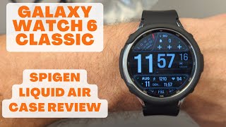 Galaxy Watch 6 Classic Case Review  Spigen Liquid Air [upl. by Darryn]