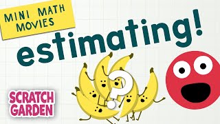 Estimating  Mini Math Movies  Scratch Garden [upl. by Eelanaj613]