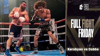 Full Fight  Ferdinand Kerobyan vs Blair Cobbs Blood Goes Everywhere In Welterweight Clash FREE [upl. by Hennahane230]