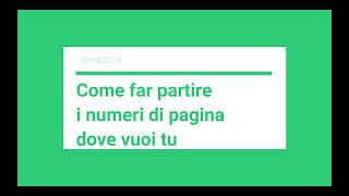 Word far partire la numerazione delle pagine dove vuoi tu [upl. by Nahtonoj]