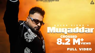 New Punjabi Songs 2024  Muqaddar  Full Video  Gulab Sidhu  Fateh Shergill  Diamond  Music Tym [upl. by Martainn512]