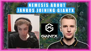 Nemesis About JANKOS Joining GIANTX 👀 [upl. by Laynad]