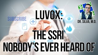 Luvox The SSRI Nobodys Ever Heard Of [upl. by Mintun936]